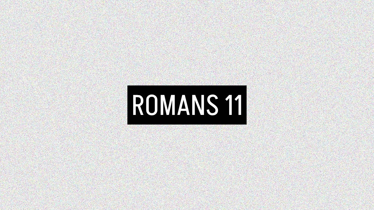 Romans 11