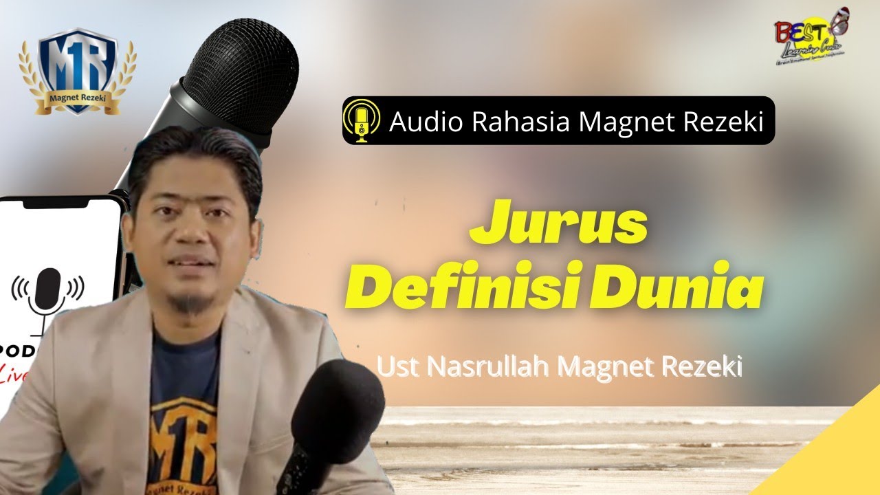 Jurus Definisi Dunia Magnet Rezeki - Ust Nasrullah Magnet Rezeki (Audio Magnet Rezeki)