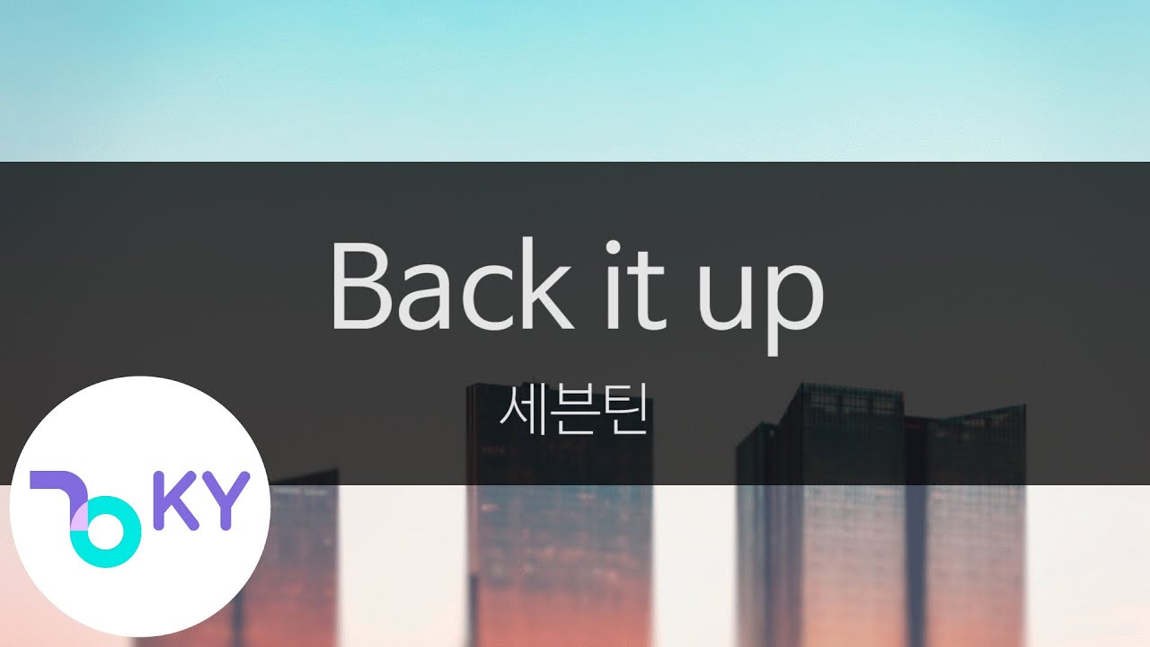 Back it up - 세븐틴(SEVENTEEN) (KY.28939) / KY Karaoke
