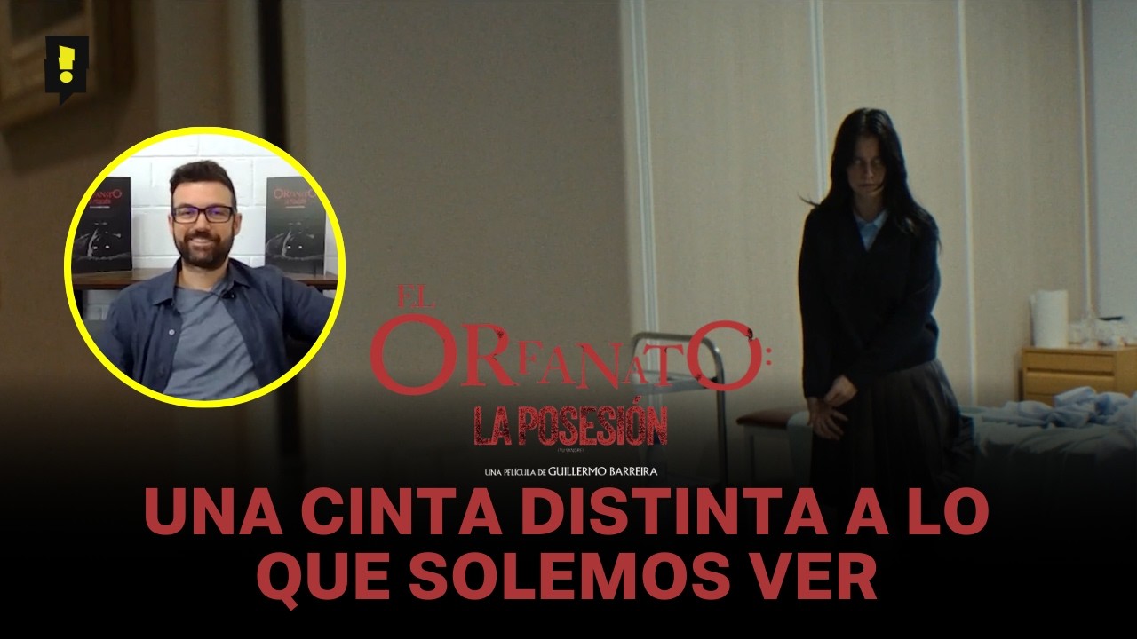 El orfanato: La posesión | Entrevista con Guillermo Barreira Pérez