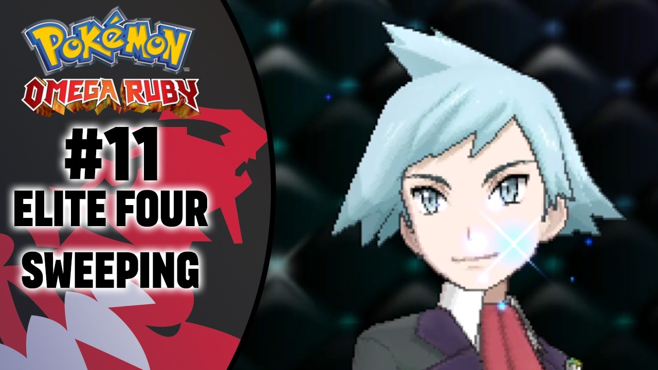 Elite Four Sweeping - Let's Play Pokemon Omega Ruby Episode 11
