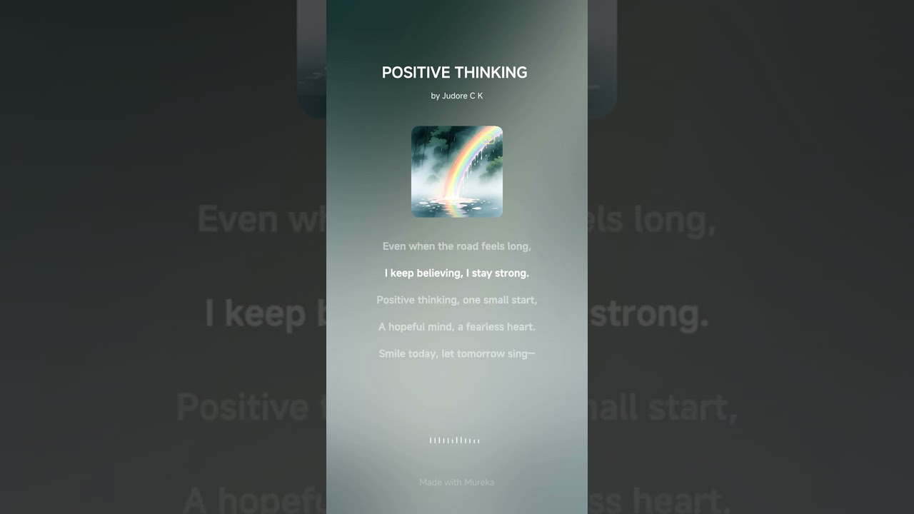 #Mureka #Positive Thinking #Entertainment.  #London 