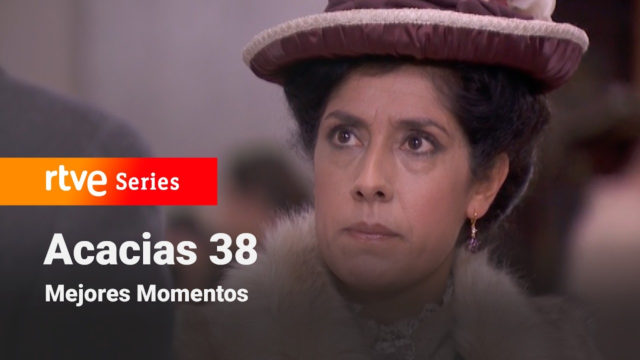 Acacias 38: Cap&iacute;tulo 428 - Mejores momentos #Acacias38 | RTVE Series