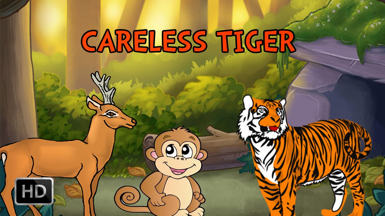 Jataka Tales - Careless Tiger - Short Stories for Kids
