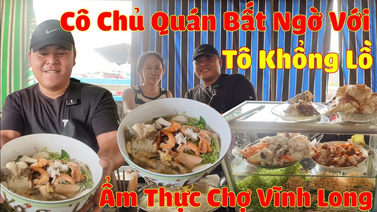 Mang Tô Khổng Lồ TRẢI NGHIỆM Phố Ẩm Thực Chợ Vĩnh Long và Gọi 4 phần Bún mắm khiến Chị Chủ BẤT NGỜ