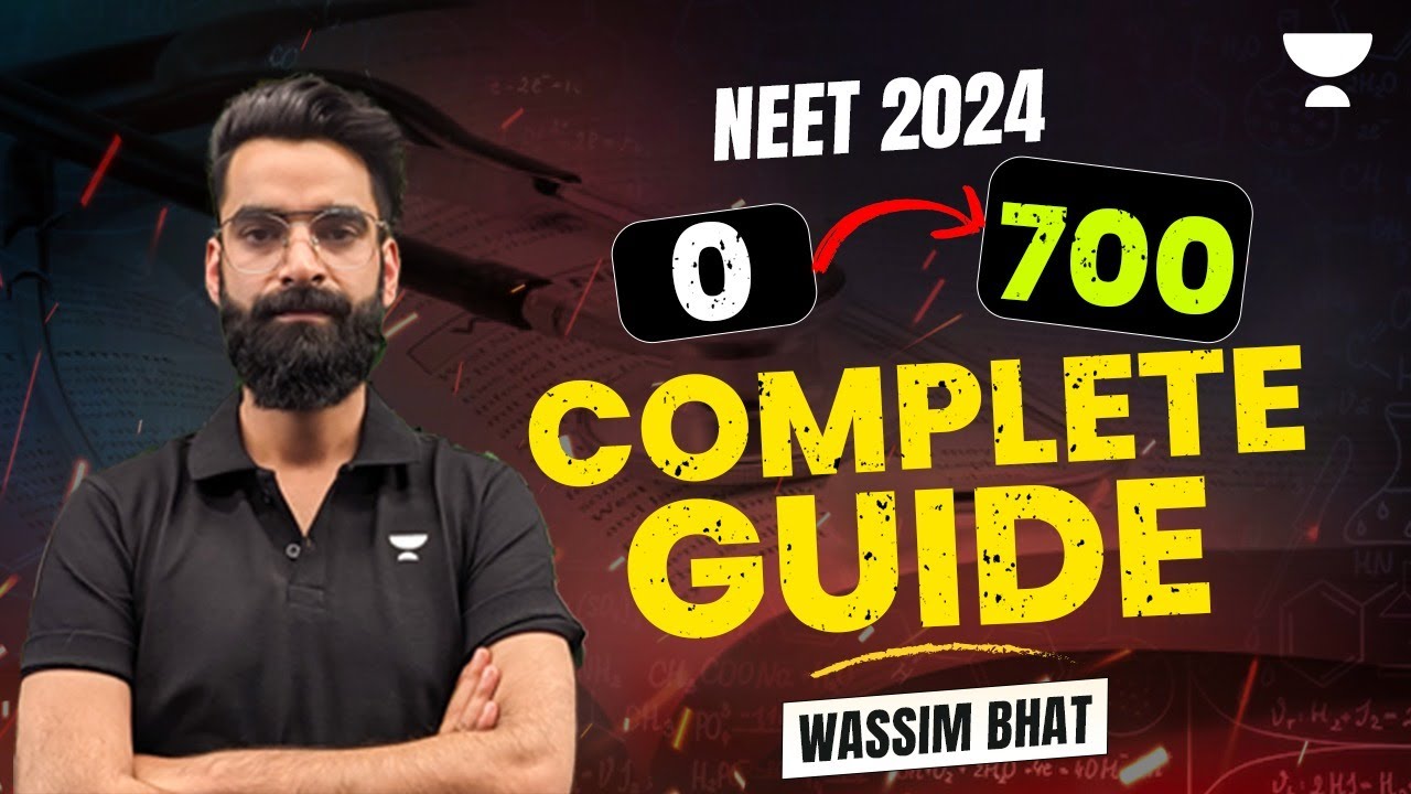Complete Guide to Conquer NEET 2024 | Wassim Bhat