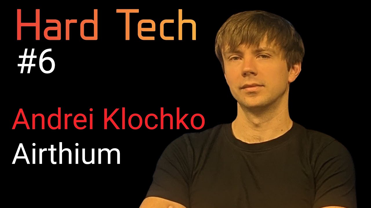 Andrei Klochko: Reversible Heat Pumps, Decarbonization, and Earth vs Mars | Hard Tech Podcast #6