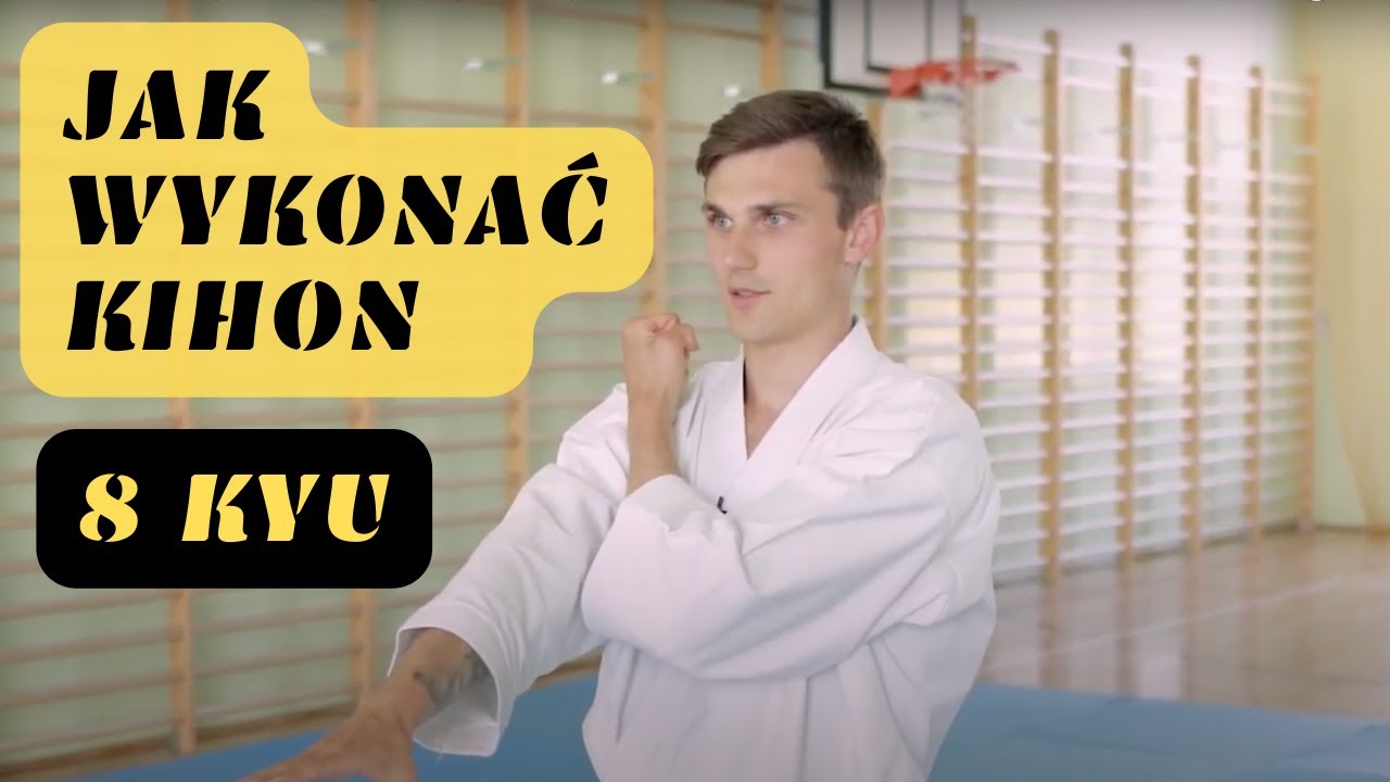 🟡KIHON na ż&oacute;łty pas🥋 Wymagania egzaminacyjne na 8kyu 🥋