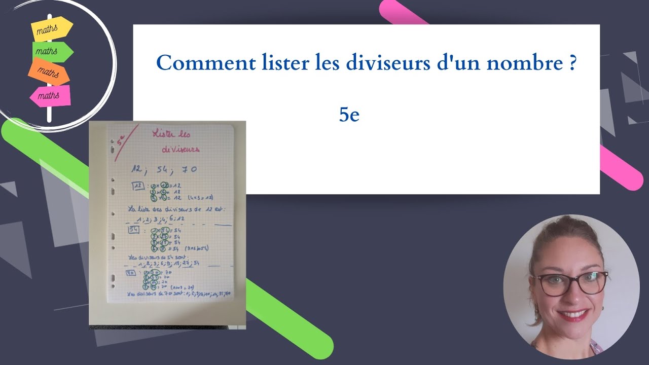 Comment lister des diviseurs ? 5e - 4e - 3e