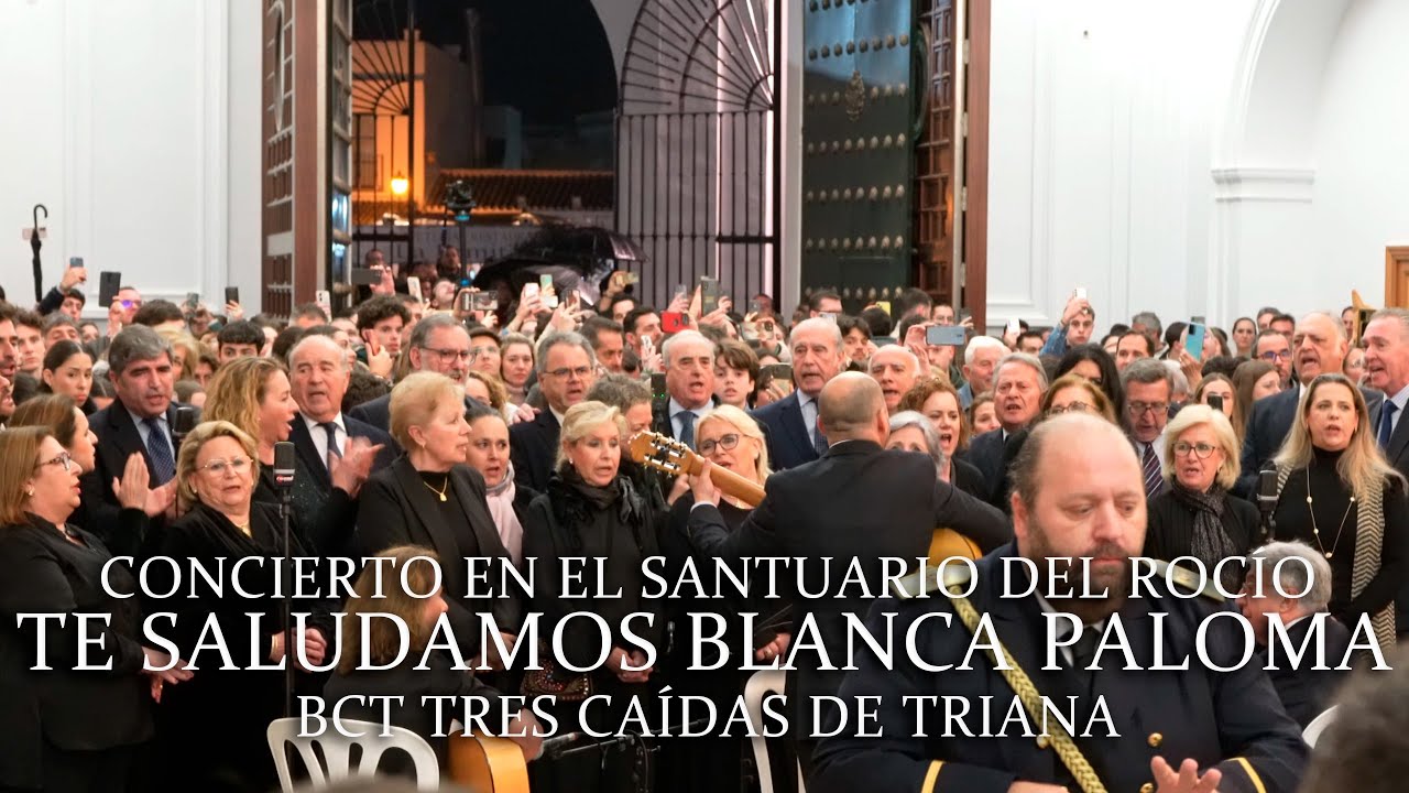 [4K] TE SALUDAMOS BLANCA PALOMA (ESTRENO) | BCT TRES CAÍDAS DE TRIANA | SANTUARIO DEL ROCÍO 2025