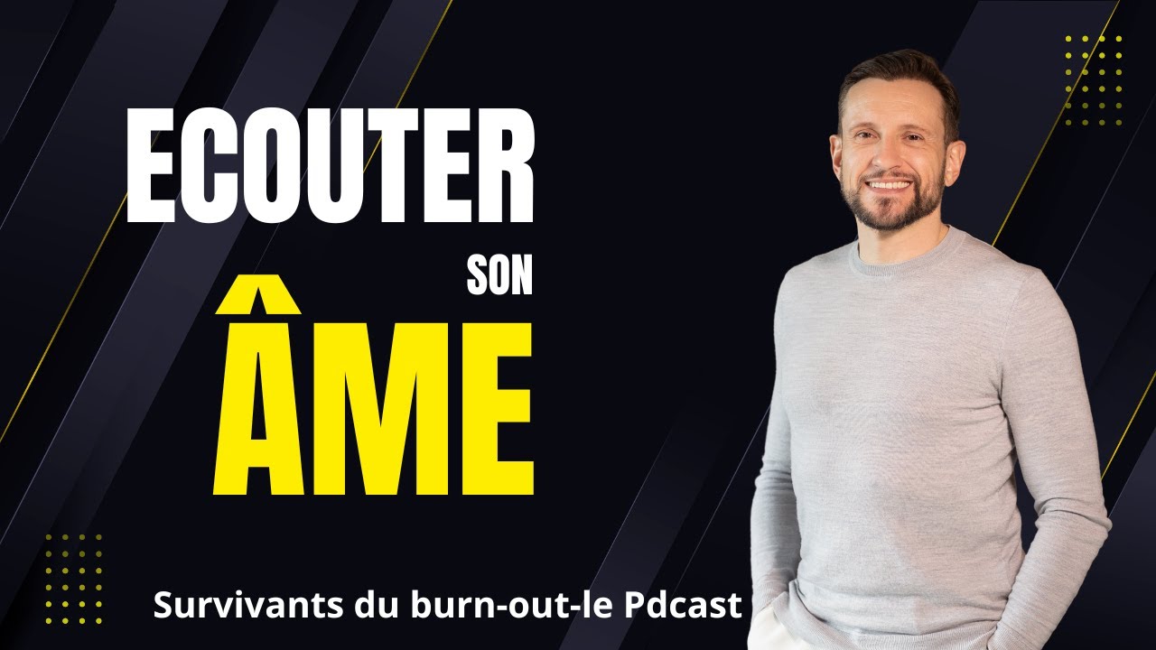 Votre &acirc;me vous parle, l'&eacute;coutez-vous?