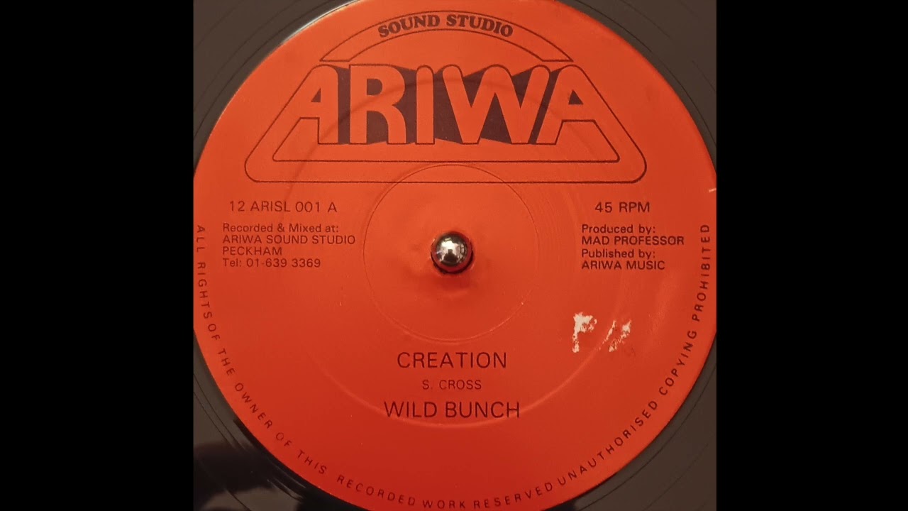 Wild Bunch - Creation (Ariwa) 1984