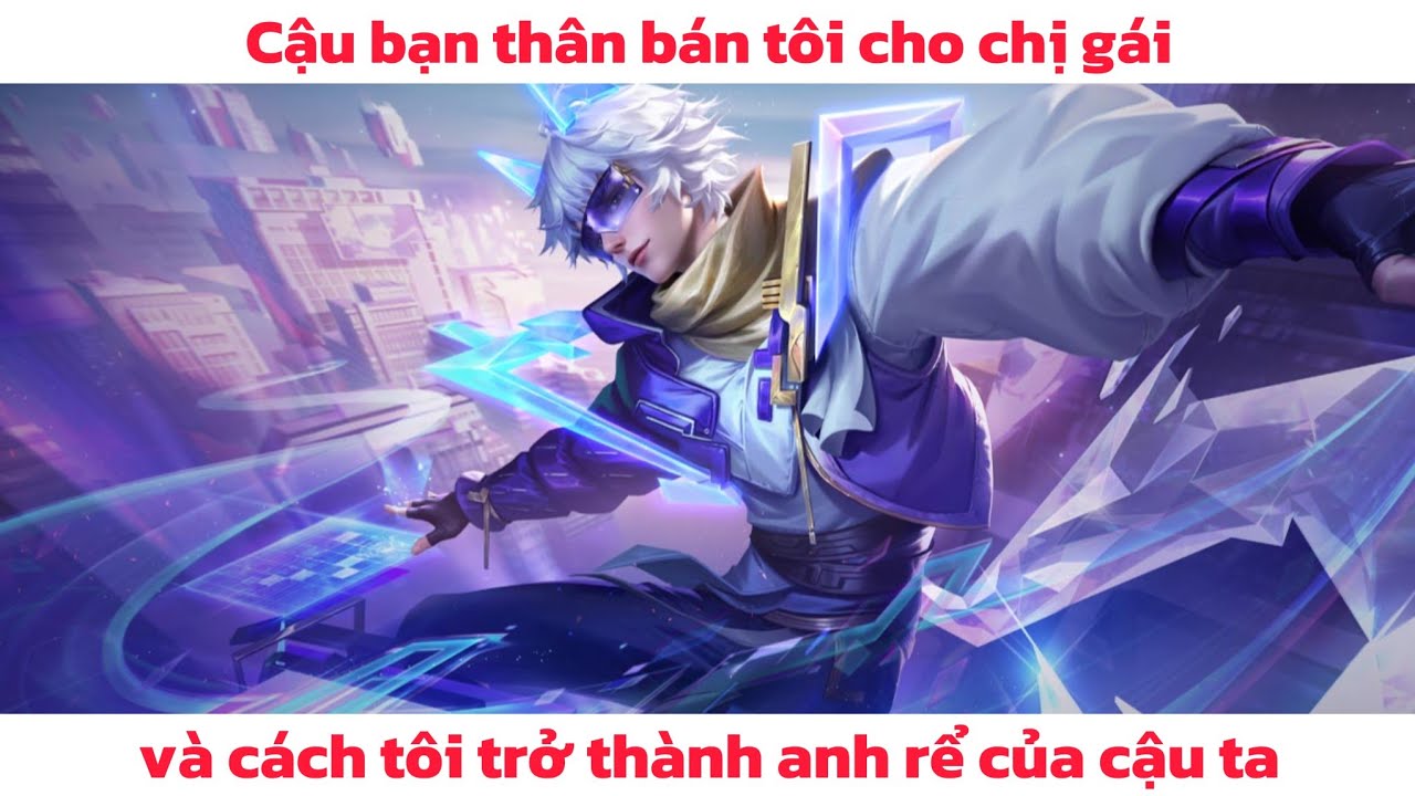 Cậu Bạn Thân Bán Tôi Cho Chị Gái Và Cách Tôi Trở Thành Anh Rể Của Cậu Ta