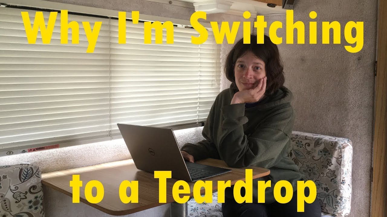 Why Full-timing in a Teardrop Appeals To Me