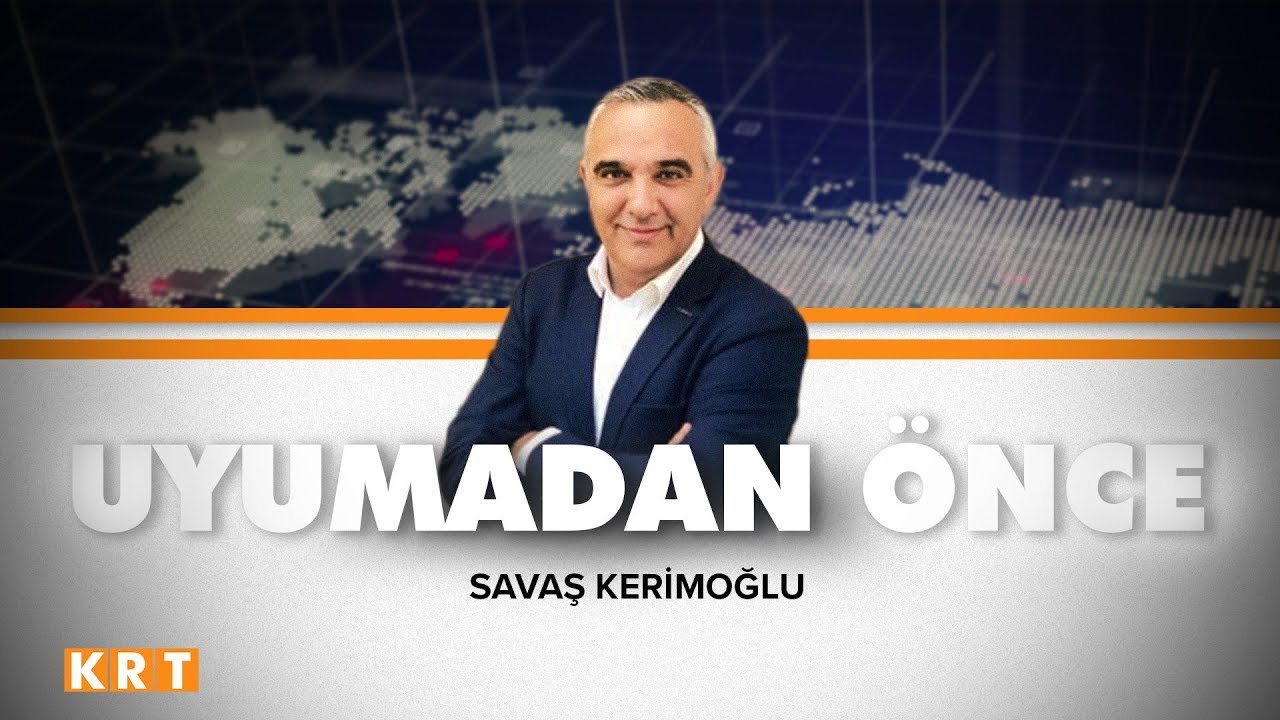 Savaş Kerimoğlu ile Uyumadan Önce | 02.02.2024