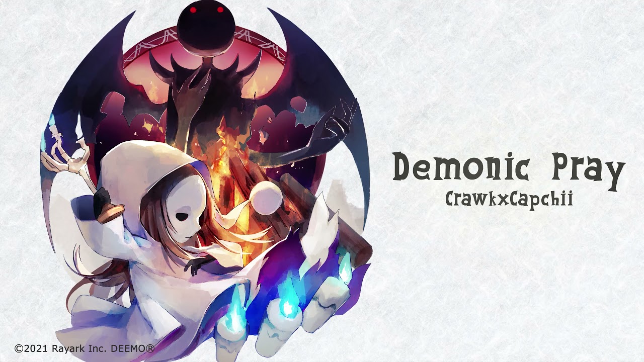 【DEEMO 4.1 Capchii Collection】Crawk x Capchii - Demonic Pray (Official Audio)