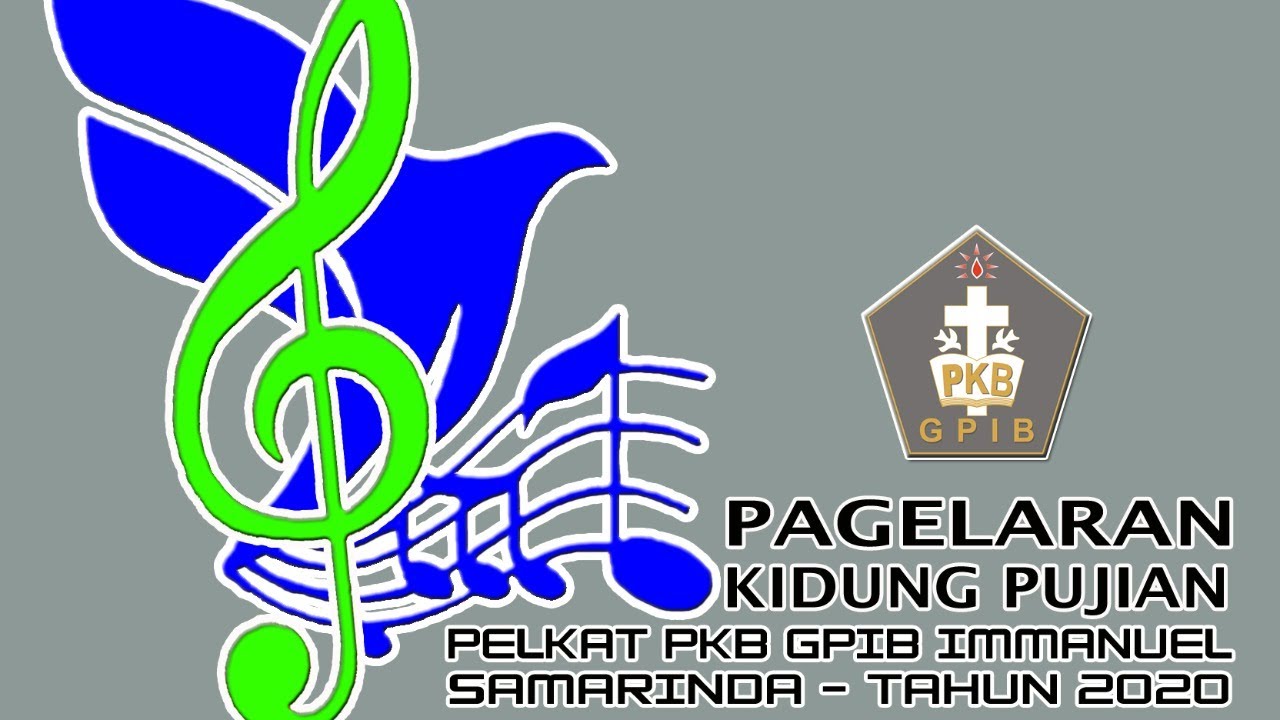 PAGELARAN KIDUNG PUJIAN PELKAT PKB