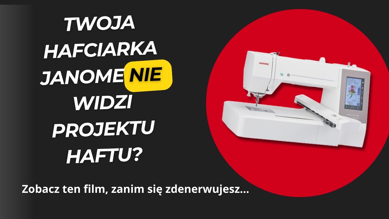 Masz hafciarkę Janome? Obejrzyj ten film i oszczędź sobie nerwów!