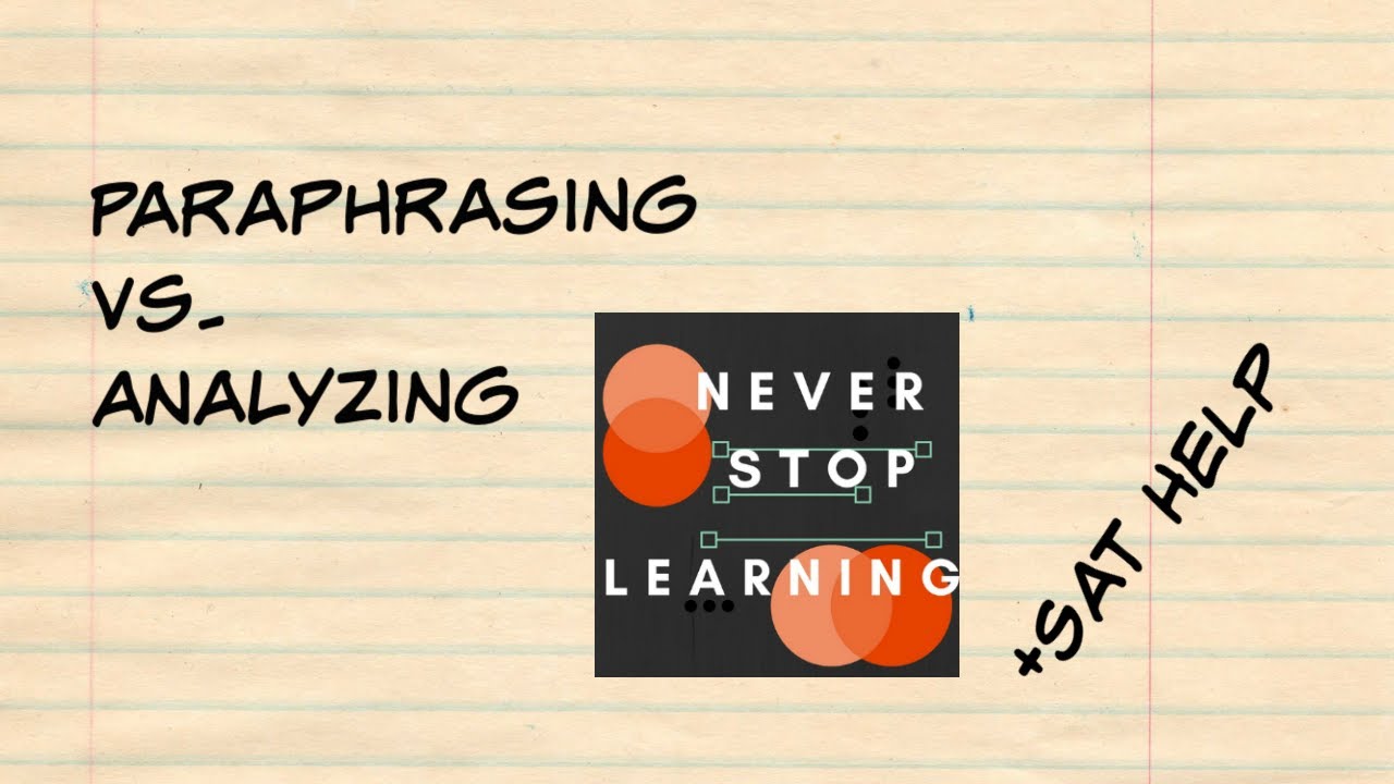 How to Paraphrase & Analyze Non Fiction Text (2020) (+SAT Help)