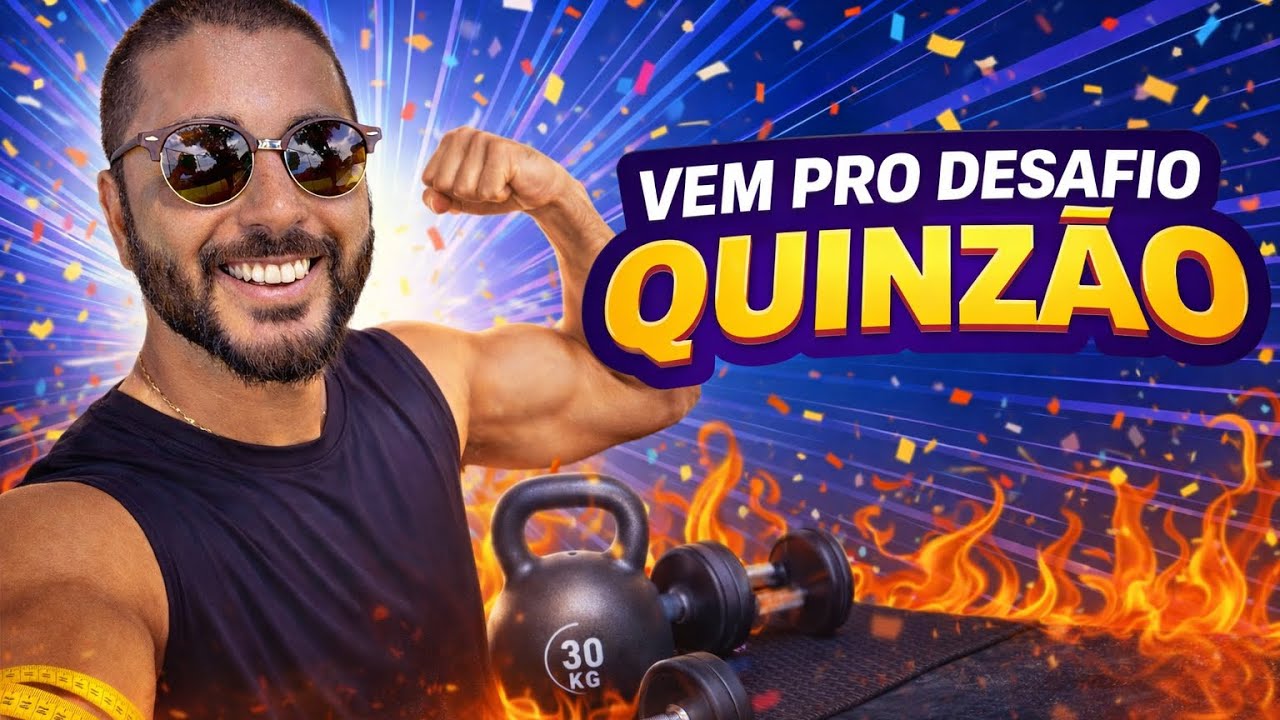 TREINO #7 DESAFIO QUINZÃO 