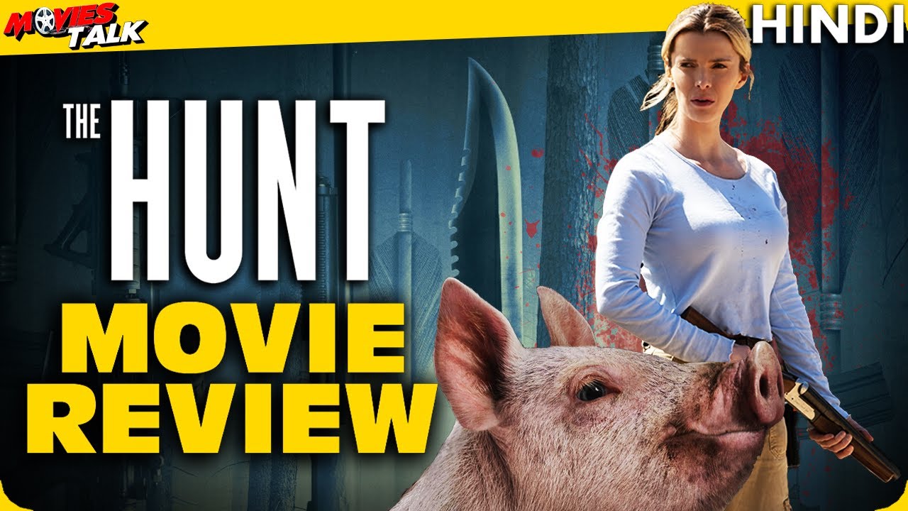 THE HUNT : Movie Review [Explained In Hindi]