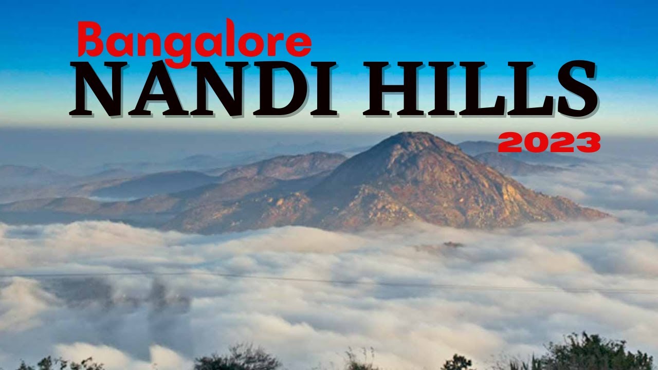Nandi Hills Bangalore | Complete Travel Guide | Bangalore to Nandi Hills 2023