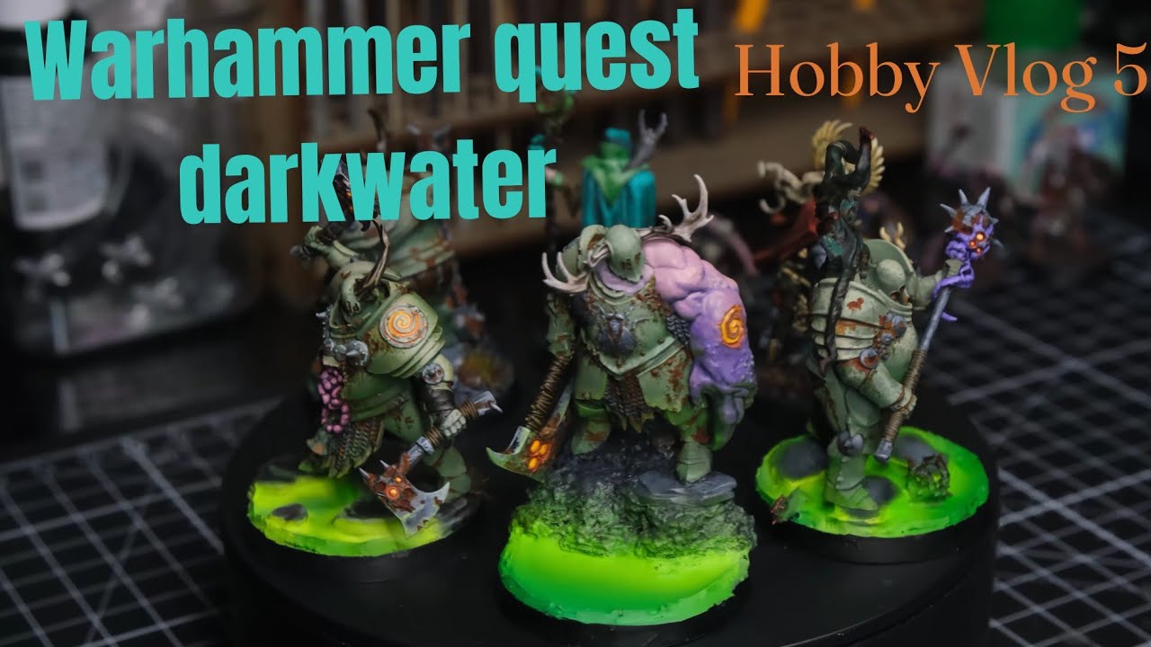 Painting the Warhammer Quest Darkwater Boxset! Hobby Vlog #5