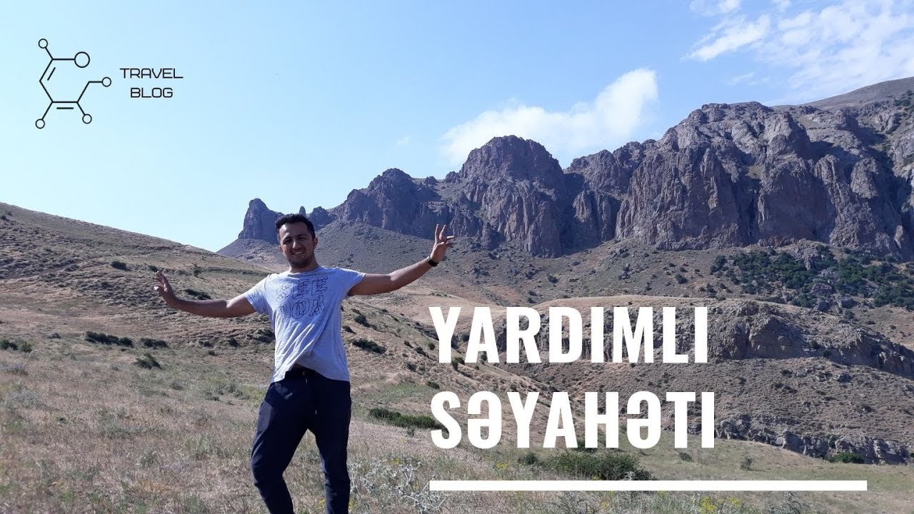 Yardımlı Səyahəti (Travel Blog - 2)
