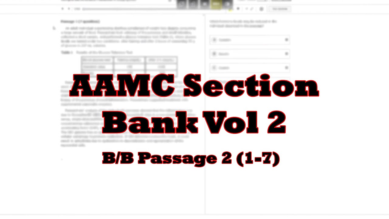 AAMC Section Bank Vol 2 BB Passage 2 (1-7)