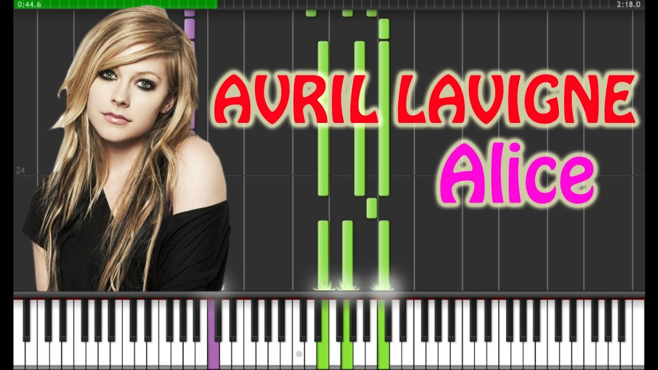 Avril Lavigne - Alice Piano Tutorial  (Synthesia + Sheets + MIDI)