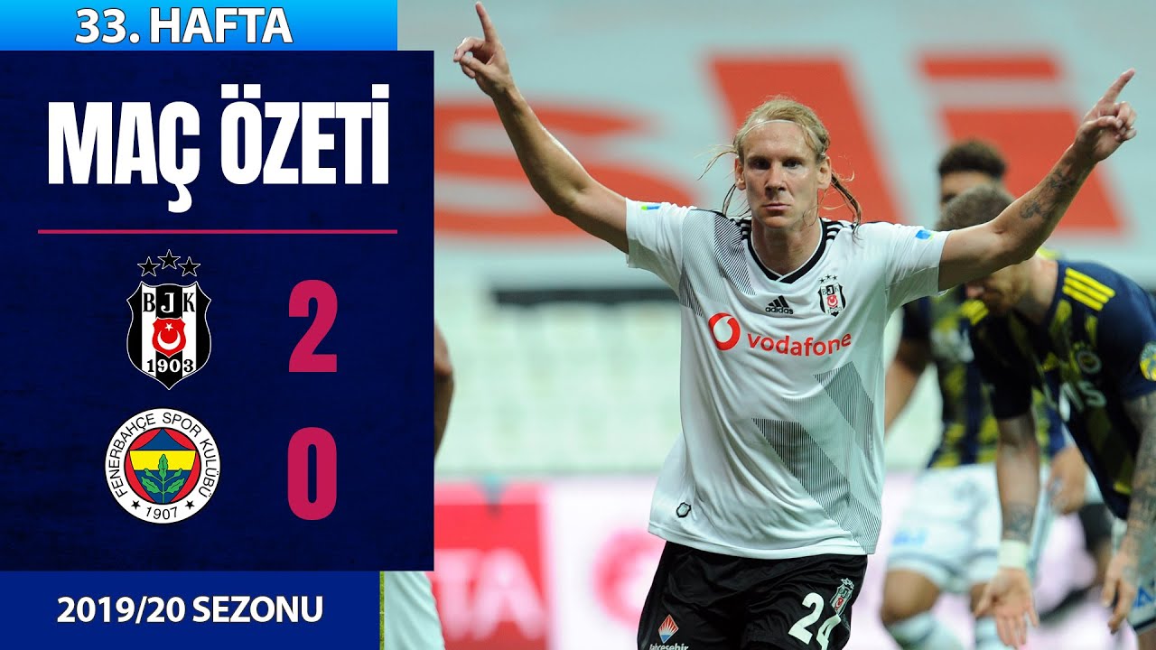 Beşiktaş (2-0) Fenerbahçe | 33. Hafta - 2019/20