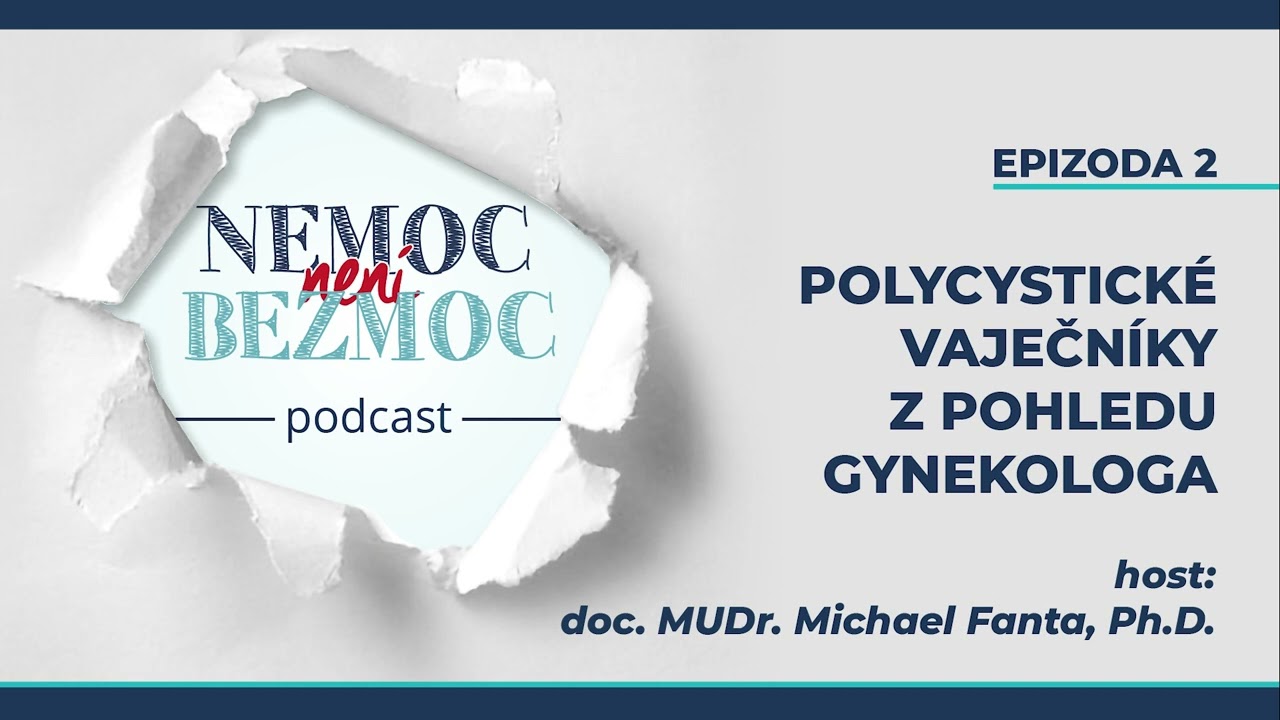 Jaké jsou projevy SYNDROMU POLYCYSTICKÝCH OVÁRIÍ (PCOS) | Podcast NnB | Epizoda 2