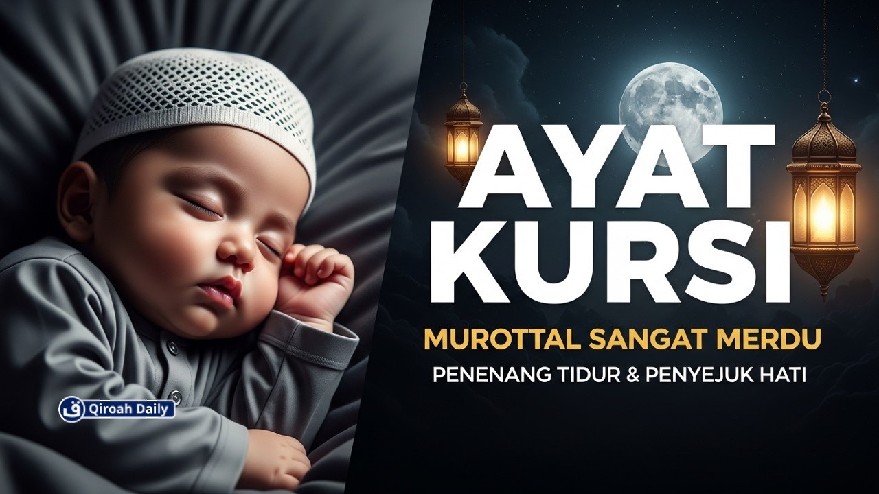 MUROTTAL PENGANTAR TIDUR AYAT KURSI | Pengantar Tidur Pengusir  Setan  Susah Tidur BikinTidur Tenang