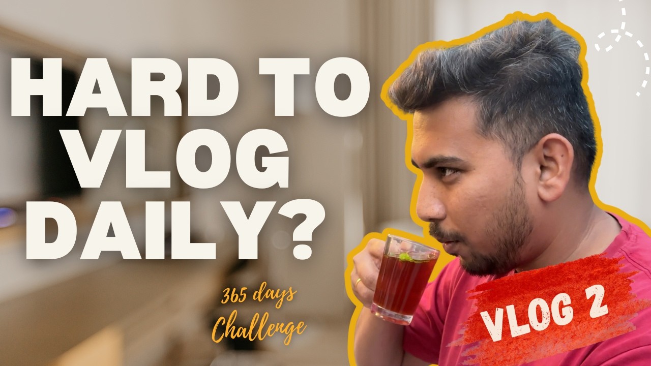 This Is How My Normal Day Looks | 365 Days Challenge | Day 2