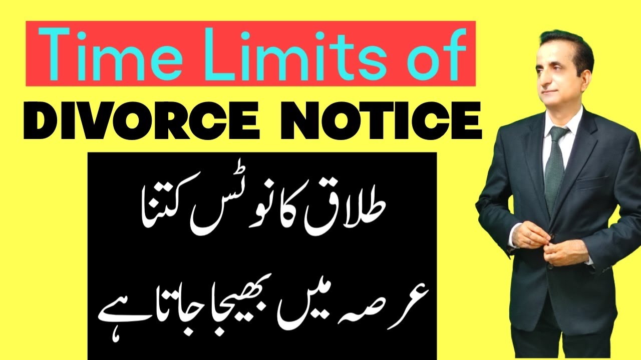 Time Limit of Divorce Notice | Iqbal International Law Services&reg;