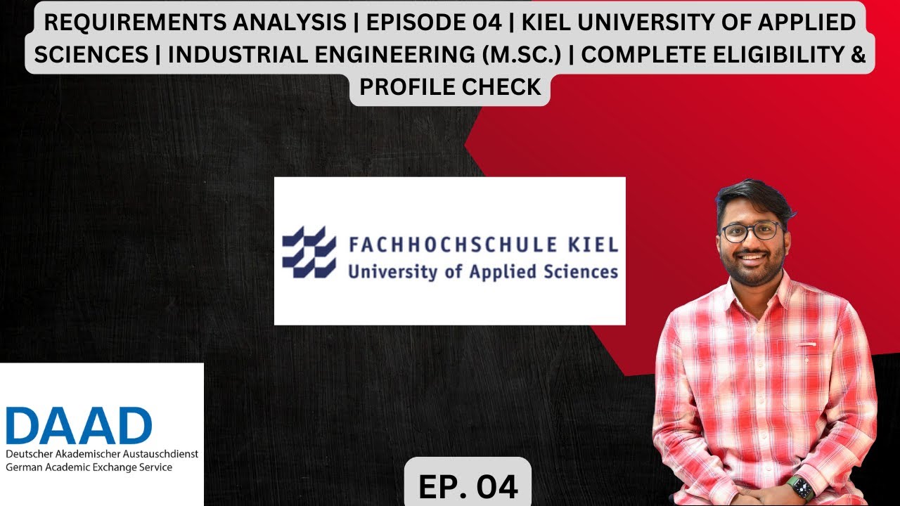 REQUIREMENTS ANALYSIS  | KIEL UNI OF APPLIED SCIENCE | INDUSTRIAL ENGINEERING (M.SC.) | EP. 04