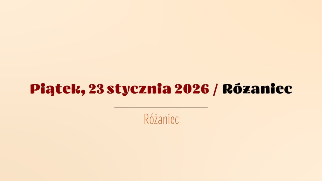 #Różaniec | 23 stycznia 2026