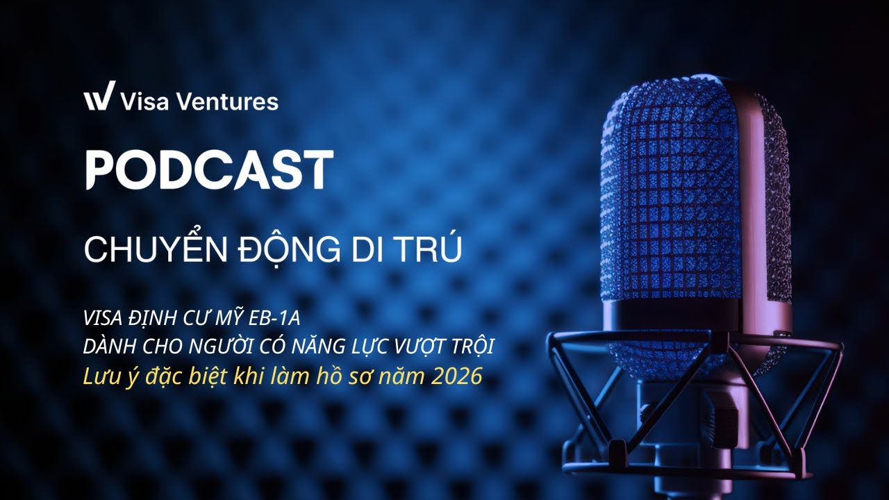 Visa EB-1A định cư Mỹ là gì? Cần lưu ý gì khi làm hồ sơ?