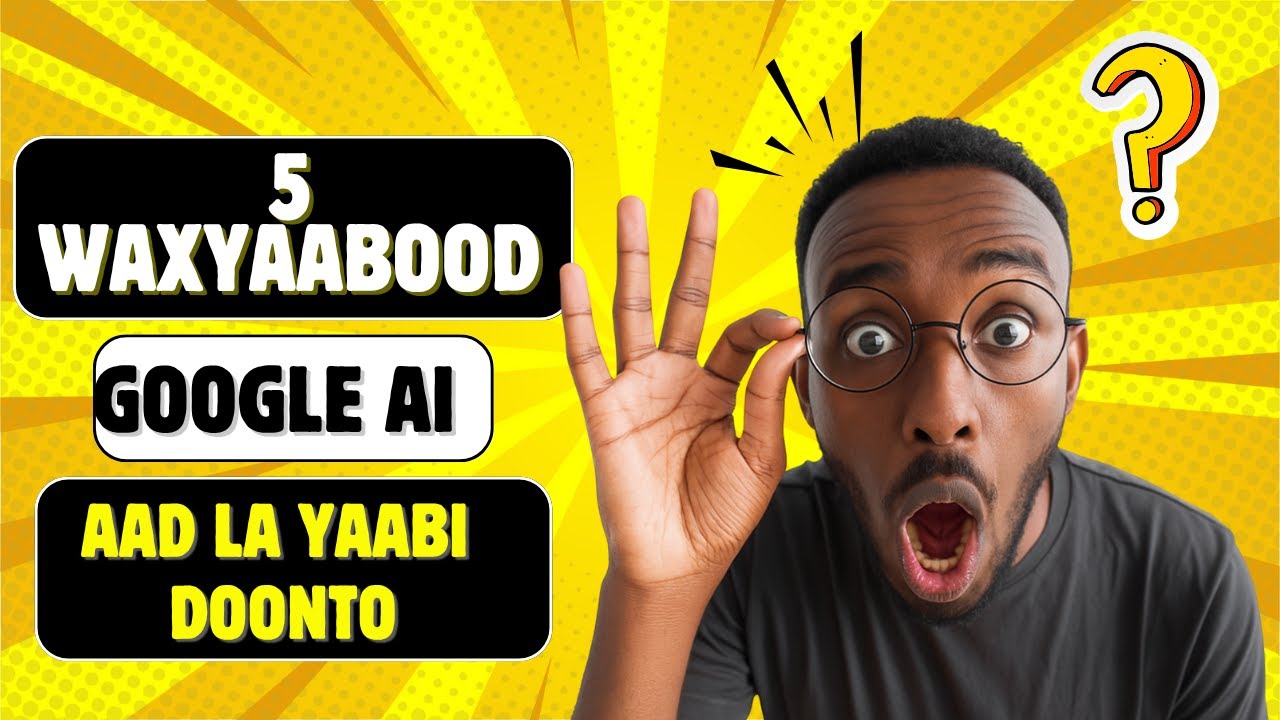 Wax Kasta Oo Aad Ka Taqaanno Tiknoolajiyada… Google AI  Ayaa Beddashay! PART 2