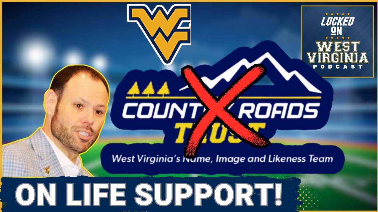 Country Roads Trust FADING FAST as West Virginia Takes NIL In-House!