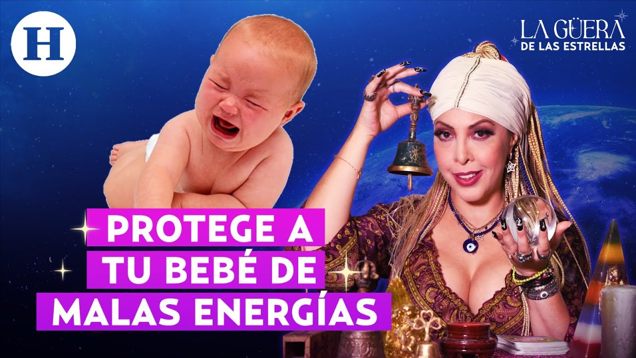 ¿Mal de ojo? Cuídate a tu bebé de energías negativas con este consejo de La Güera de las Estrellas