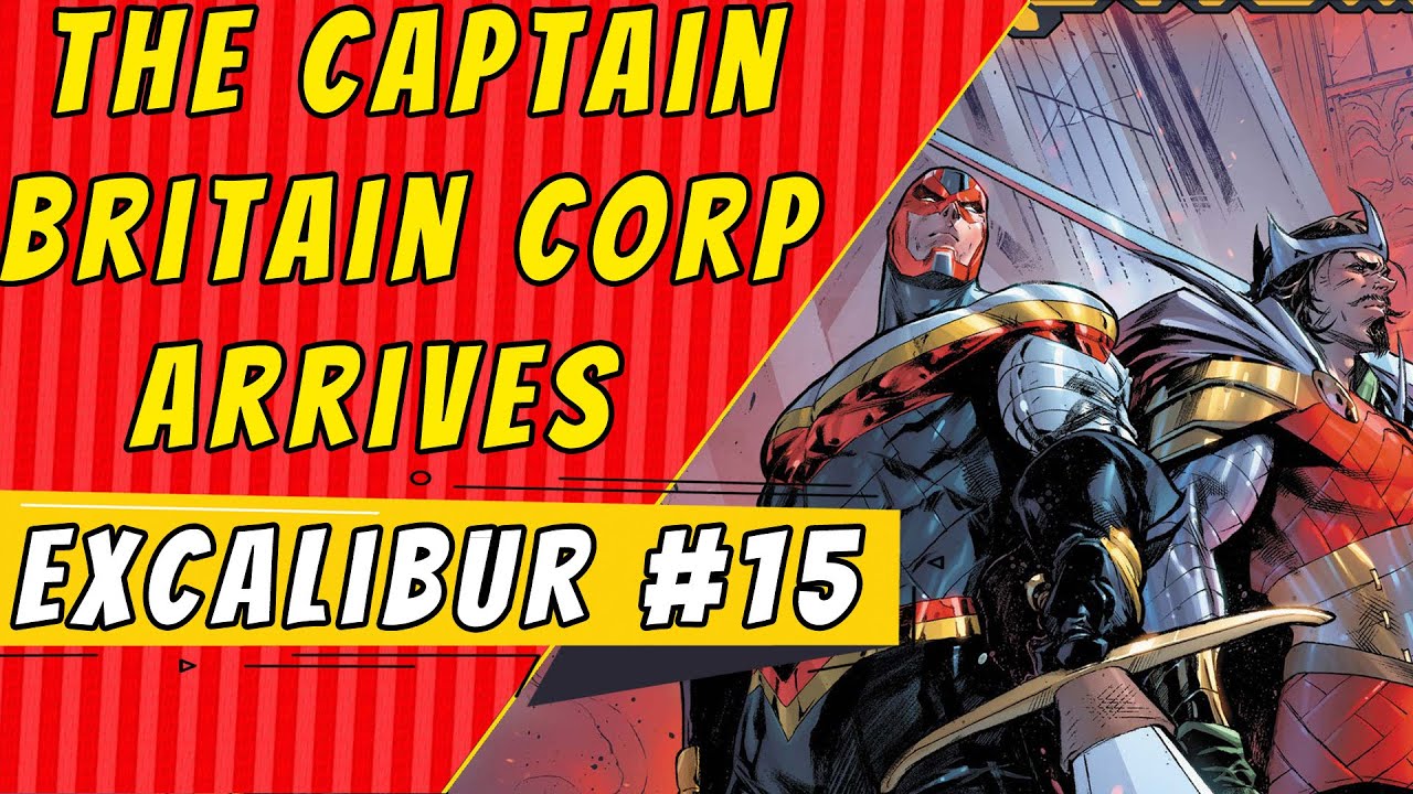 Captain Britain Corp | Excalibur #15 (X OF SWORDS PART 21)