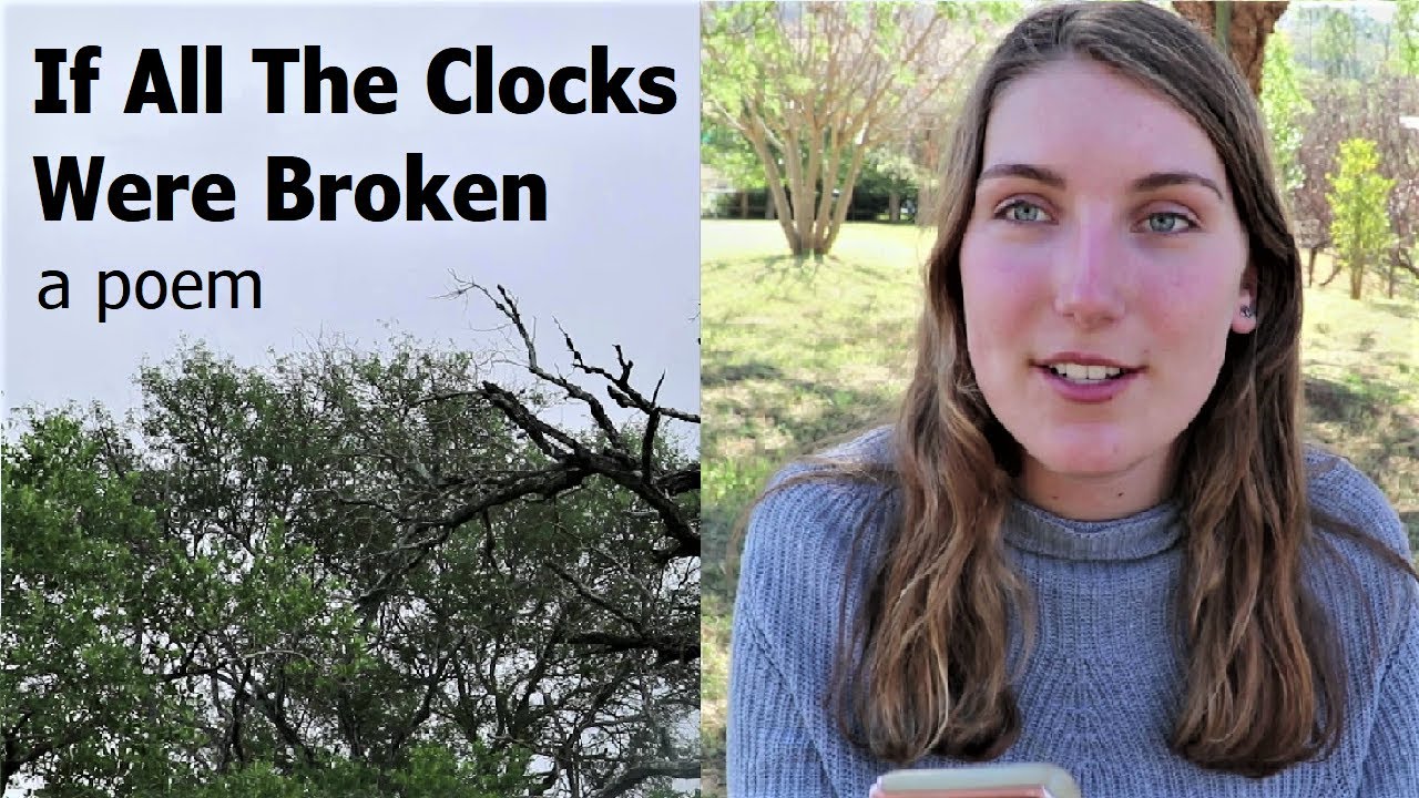 If All The Clocks Were Broken - a poem about time