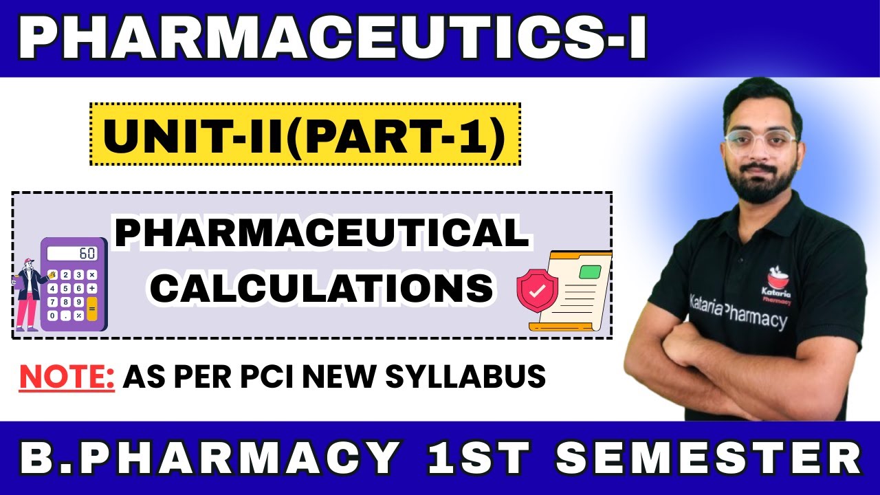 Pharmaceutical Calculations | UNIT-II (PART-1) Pharmaceutics-I | B.Pharma 1st Semester #ruhs #aktu