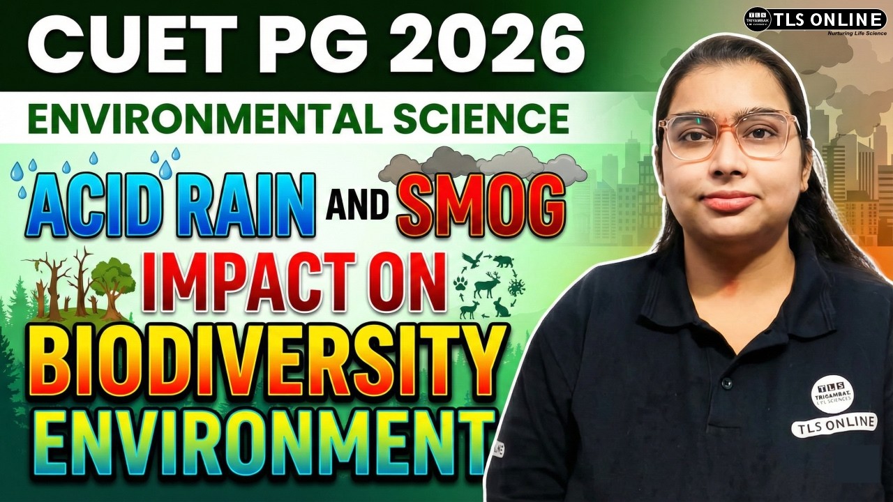 𝐂𝐔𝐄𝐓 𝐏𝐆 𝟐𝟎𝟐𝟔 𝐄𝐧𝐯𝐢𝐫𝐨𝐧𝐦𝐞𝐧𝐭𝐚𝐥 𝐒𝐜𝐢𝐞𝐧𝐜𝐞: 𝐀𝐜𝐢𝐝 𝐑𝐚𝐢𝐧 & 𝐒𝐦𝐨𝐠 𝐈𝐦𝐩𝐚𝐜𝐭 𝐨𝐧 𝐁𝐢𝐨𝐝𝐢𝐯𝐞𝐫𝐬𝐢𝐭𝐲 | 𝐒𝐡𝐢𝐯𝐚𝐧𝐠𝐢 𝐌𝐢𝐬𝐡𝐫𝐚