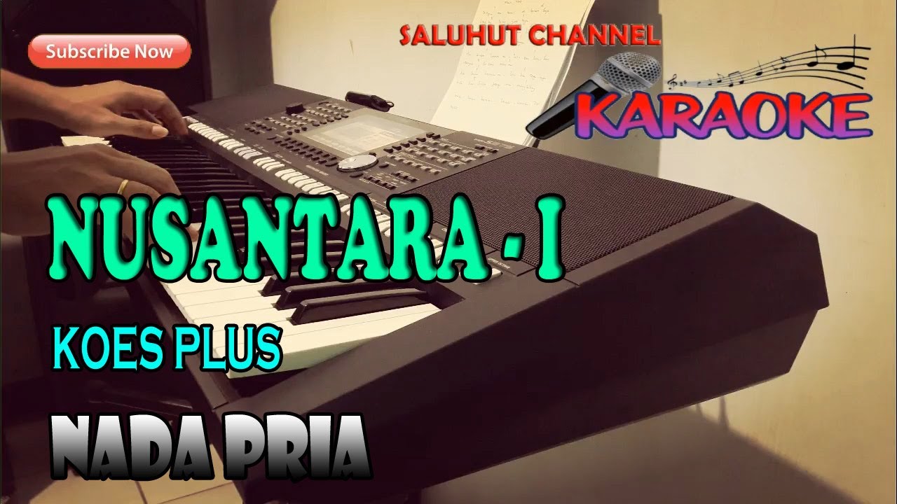 NUSANTARA 1 [KARAOKE] NADA PRIA A=DO