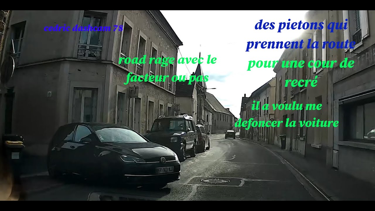 daily obs 152 road rage avec le facteur ou pas