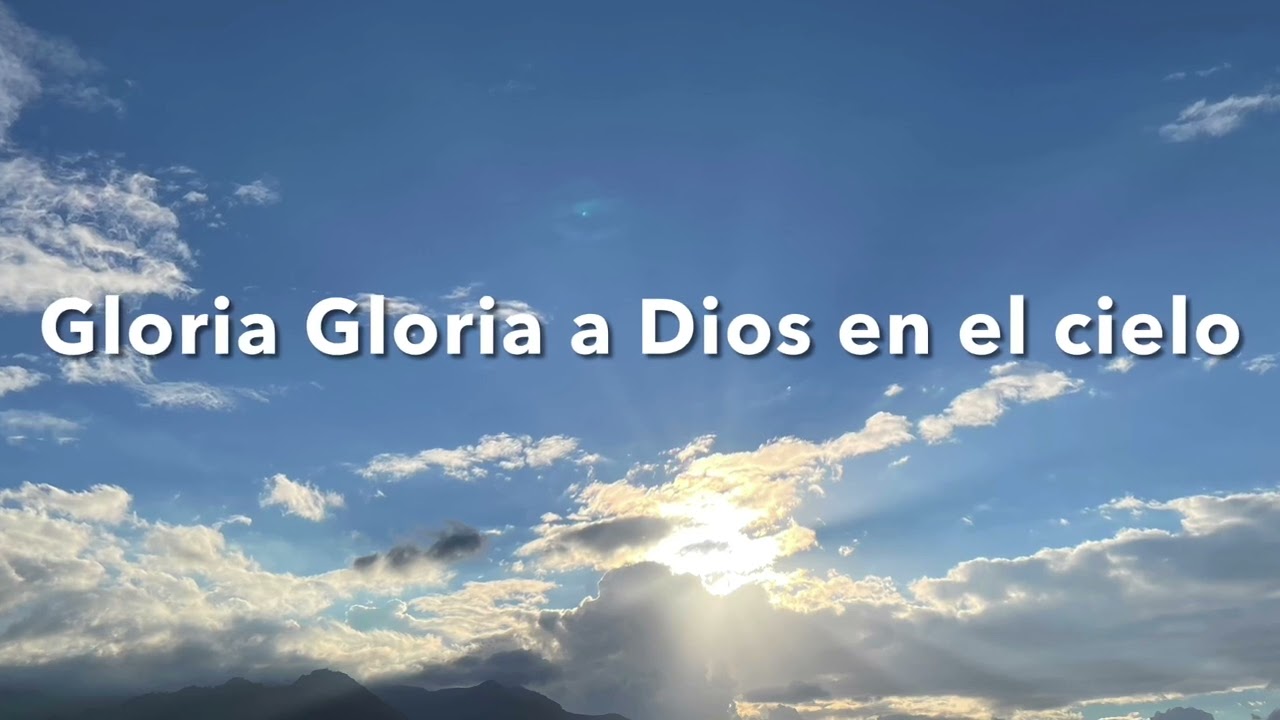 Gloria Gloria a Dios en el cielo / karaoke