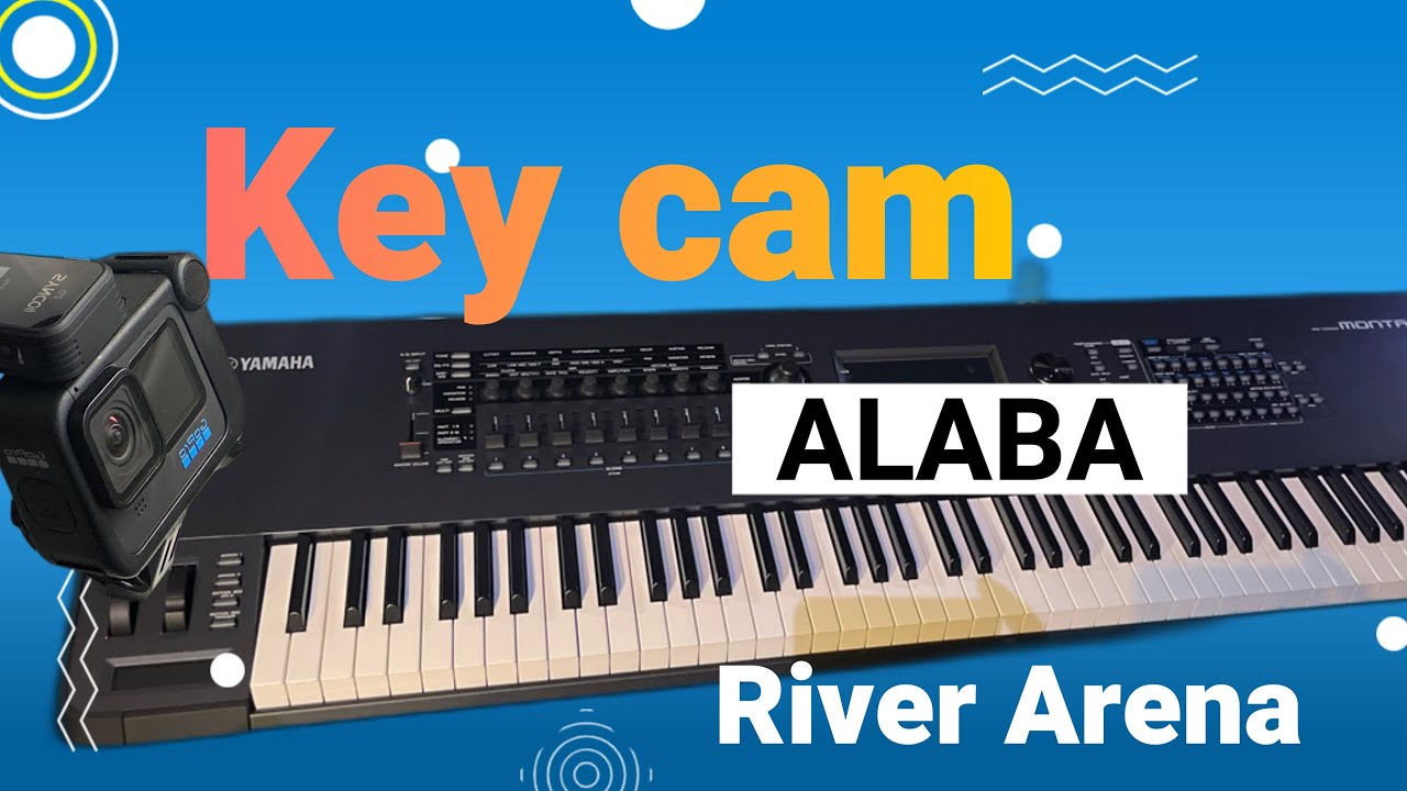 Key Cam | ALABA | River Arena