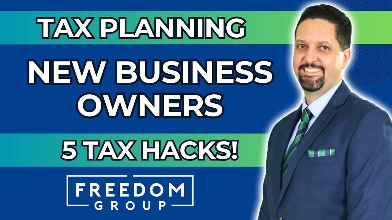 5 Tax Planning Strategies for New Business Owners | FreedomTax